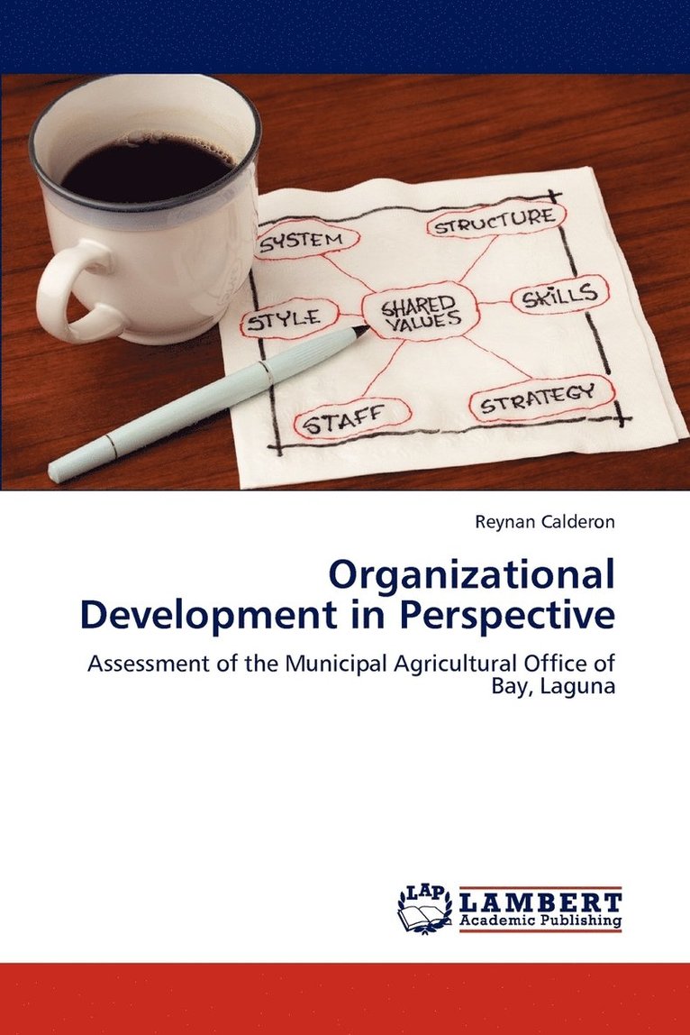 Organizational Development in Perspective 1