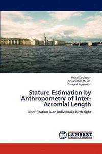 bokomslag Stature Estimation by Anthropometry of Inter-Acromial Length