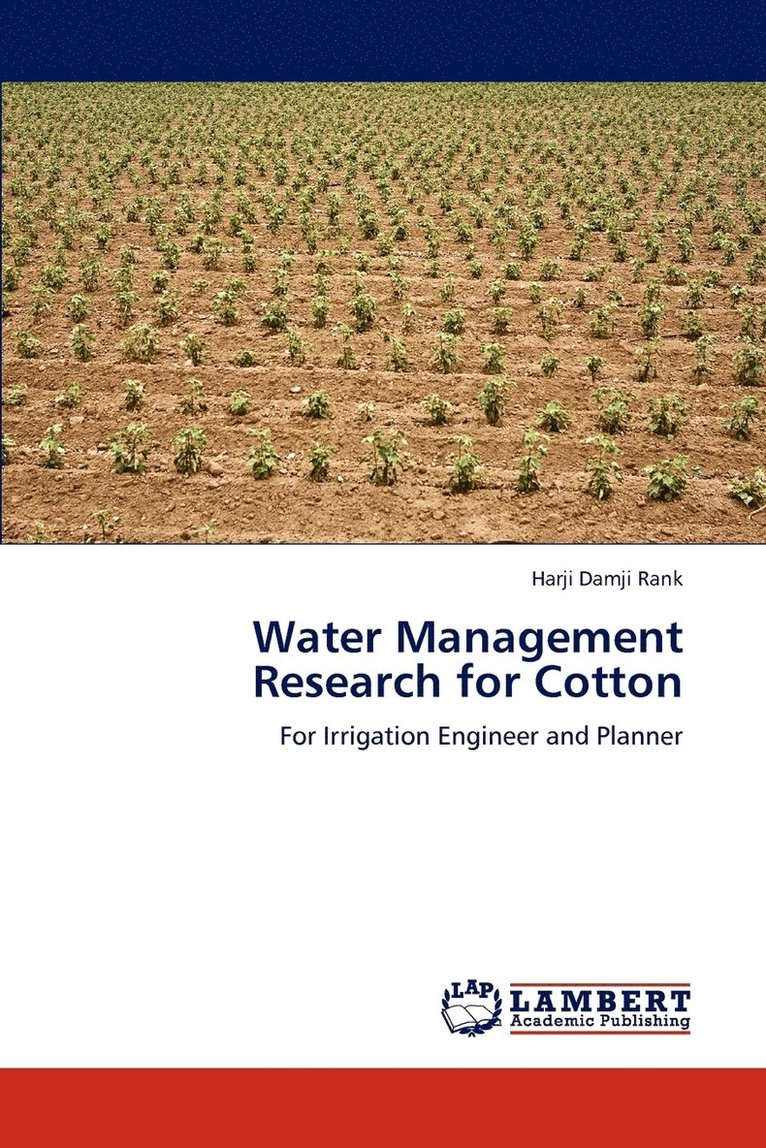 Water Management Research for Cotton 1