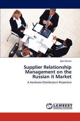 Supplier Relationship Management on the Russian it Market 1