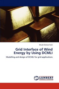 bokomslag Grid Interface of Wind Energy by Using DCMLI