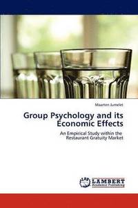 bokomslag Group Psychology and its Economic Effects