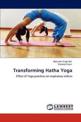 bokomslag Transforming Hatha Yoga
