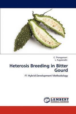 Heterosis Breeding in Bitter Gourd 1