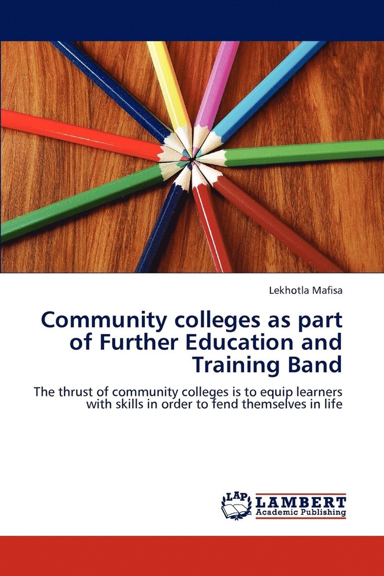 Community colleges as part of Further Education and Training Band 1