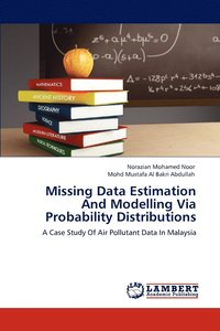 bokomslag Missing Data Estimation And Modelling Via Probability Distributions