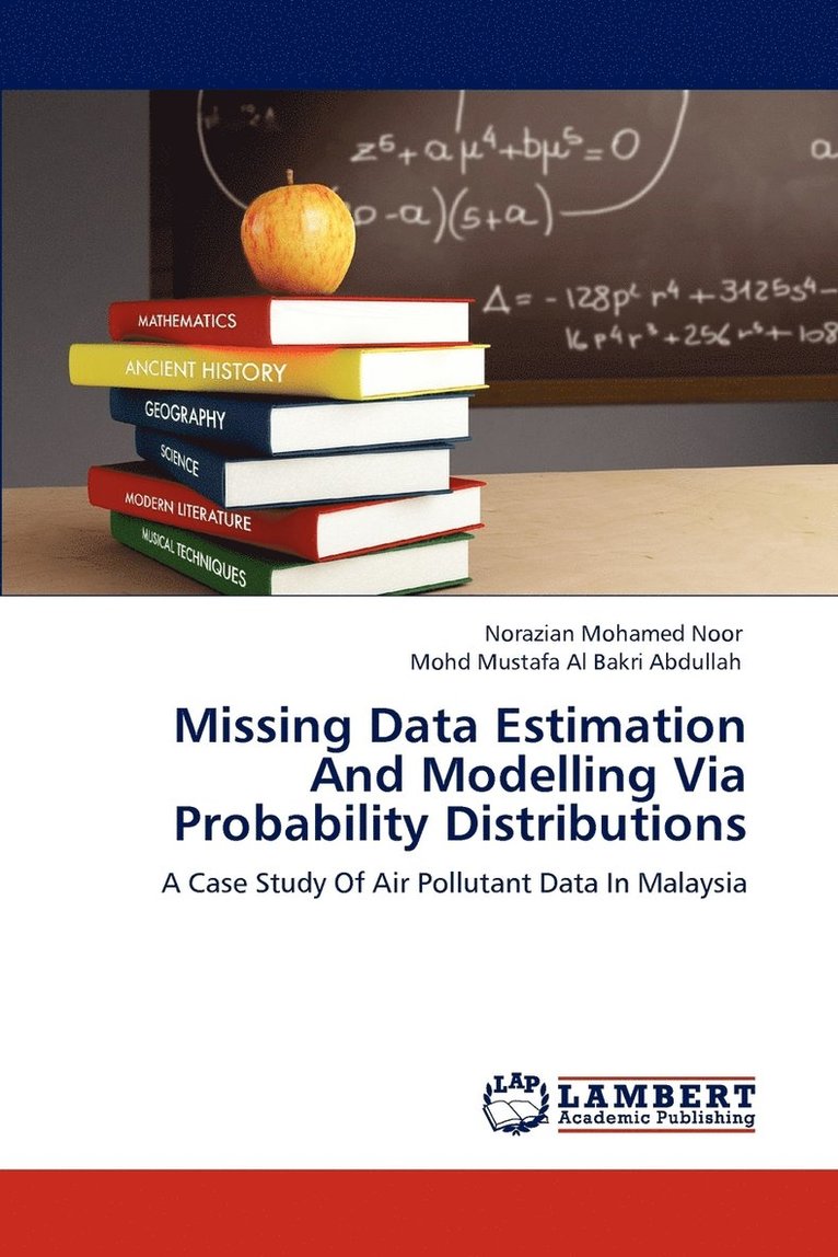 Missing Data Estimation And Modelling Via Probability Distributions 1