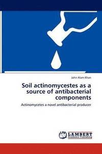 bokomslag Soil actinomycestes as a source of antibacterial components