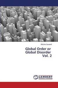 bokomslag Global Order or Global Disorder Vol. 2