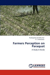 bokomslag Farmers Perception on Paraquat