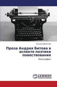 bokomslag Proza Andreya Bitova V Aspekte Poetiki Povestvovaniya