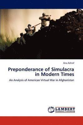 Preponderance of Simulacra in Modern Times 1