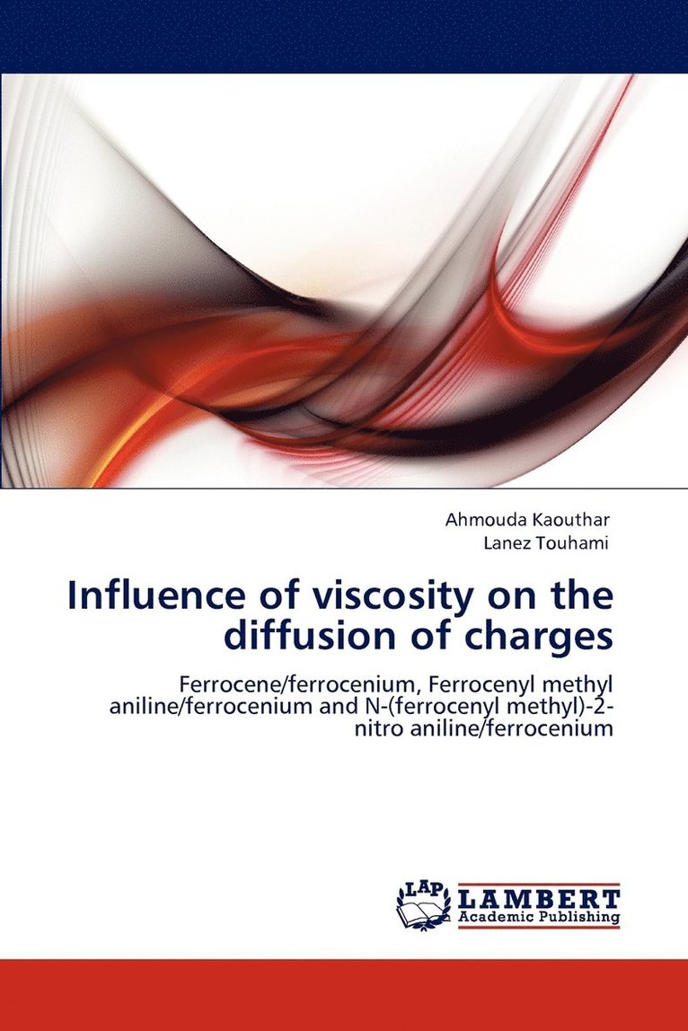 Influence of Viscosity on the Diffusion of Charges 1