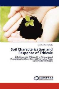 bokomslag Soil Characterization and Response of Triticale