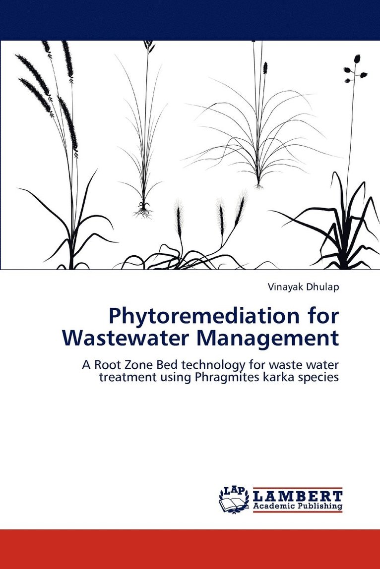 Phytoremediation for Wastewater Management 1