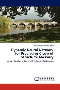 bokomslag Dynamic Neural Network for Predicting Creep of Structural Masonry