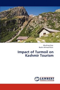bokomslag Impact of Turmoil on Kashmir Tourism