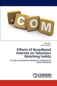 bokomslag Effects of Broadband Internet on Television Watching Habits