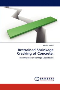 bokomslag Restrained Shrinkage Cracking of Concrete
