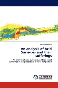 bokomslag An analysis of Acid Survivors and their sufferings