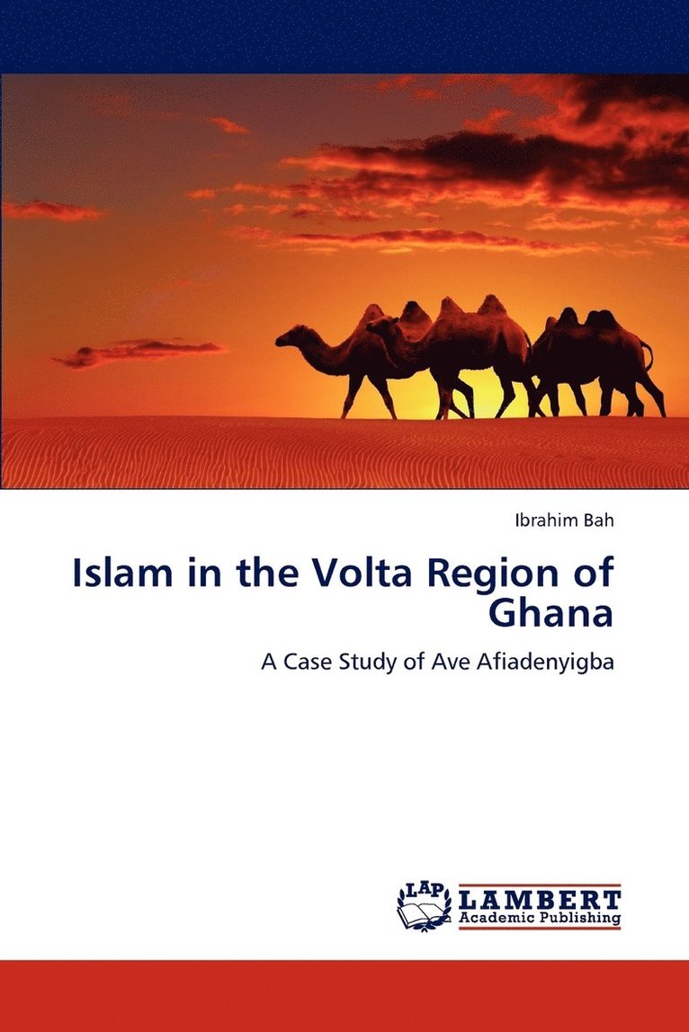Islam in the VOLTA Region of Ghana 1