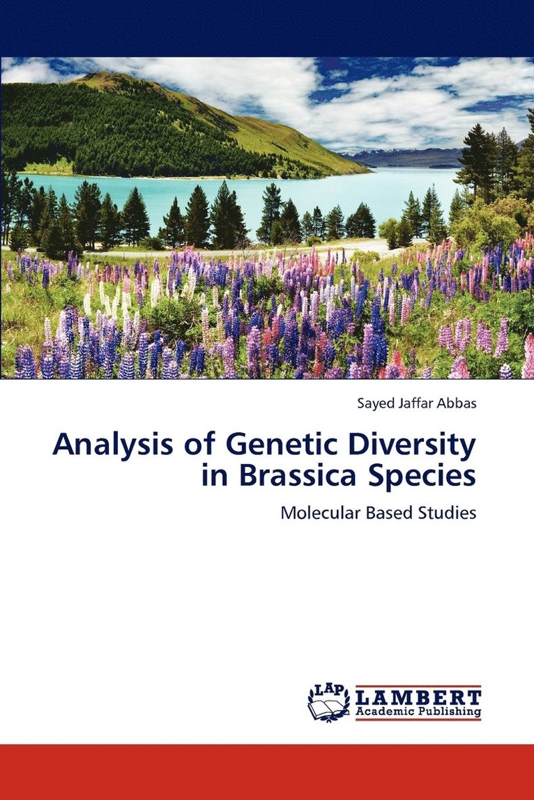 Analysis of Genetic Diversity in Brassica Species 1