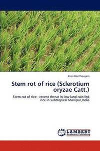 bokomslag Stem Rot of Rice (Sclerotium Oryzae Catt.)