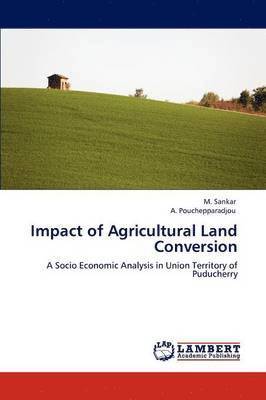 Impact of Agricultural Land Conversion 1