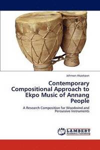 bokomslag Contemporary Compositional Approach to Ekpo Music of Annang People