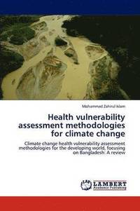 bokomslag Health Vulnerability Assessment Methodologies for Climate Change