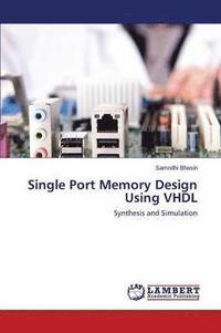bokomslag Single Port Memory Design Using VHDL