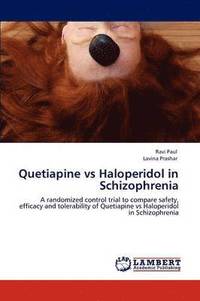 bokomslag Quetiapine Vs Haloperidol in Schizophrenia