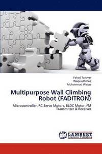 bokomslag Multipurpose Wall Climbing Robot (Faditron)