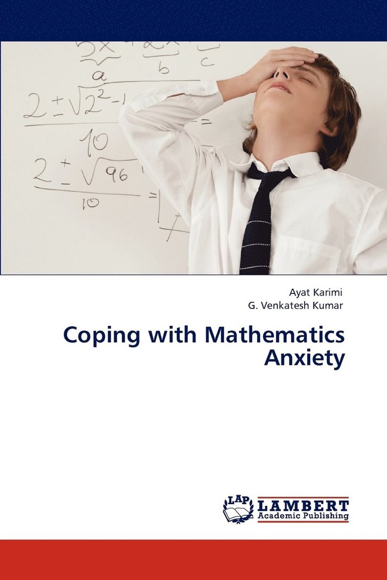 Coping with Mathematics Anxiety 1