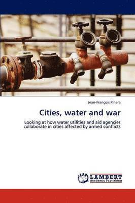 Cities, Water and War 1