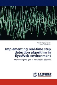 bokomslag Implementing real-time step detection algorithm in EyesWeb environment