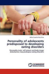 bokomslag Personality of adolescents predisposed to developing eating disorders
