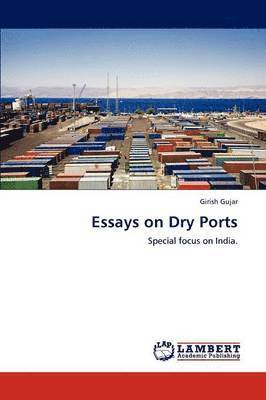 Essays on Dry Ports 1