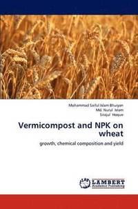 bokomslag Vermicompost and Npk on Wheat