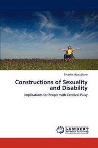 bokomslag Constructions of Sexuality and Disability