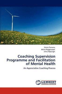 bokomslag Coaching Supervision Programme and Facilitation of Mental Health