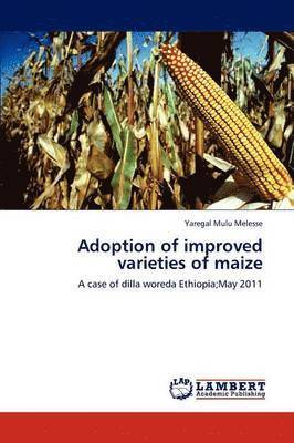 Adoption of improved varieties of maize 1