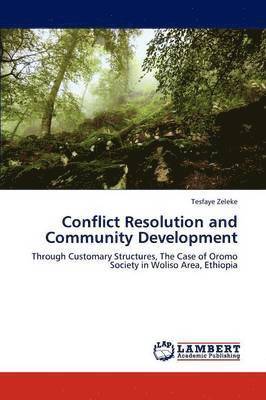 Tesfaye Zeleke - Conflict Resolution and Community Development, Häftad