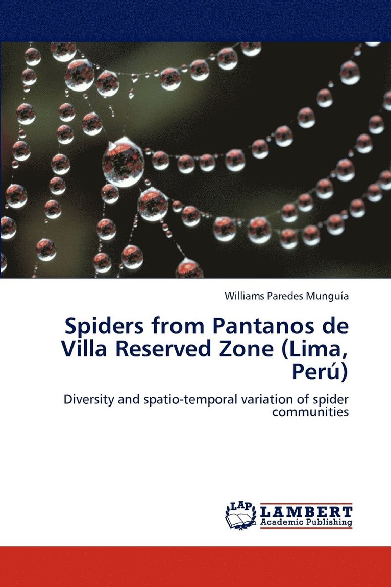 Spiders from Pantanos de Villa Reserved Zone (Lima, Peru) 1