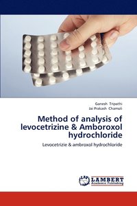 bokomslag Method of analysis of levocetrizine & Amboroxol hydrochloride