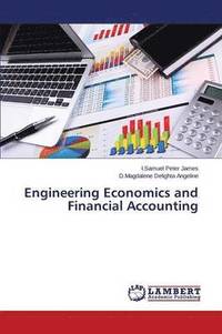 bokomslag Engineering Economics and Financial Accounting