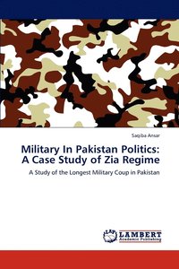 bokomslag Military In Pakistan Politics