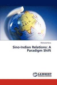 bokomslag Sino-Indian Relations