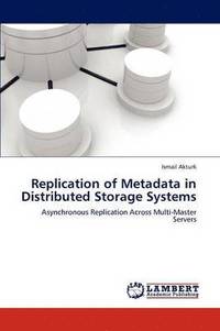 bokomslag Replication of Metadata in Distributed Storage Systems