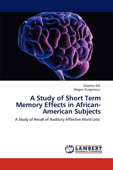 bokomslag A Study of Short Term Memory Effects in African-American Subjects